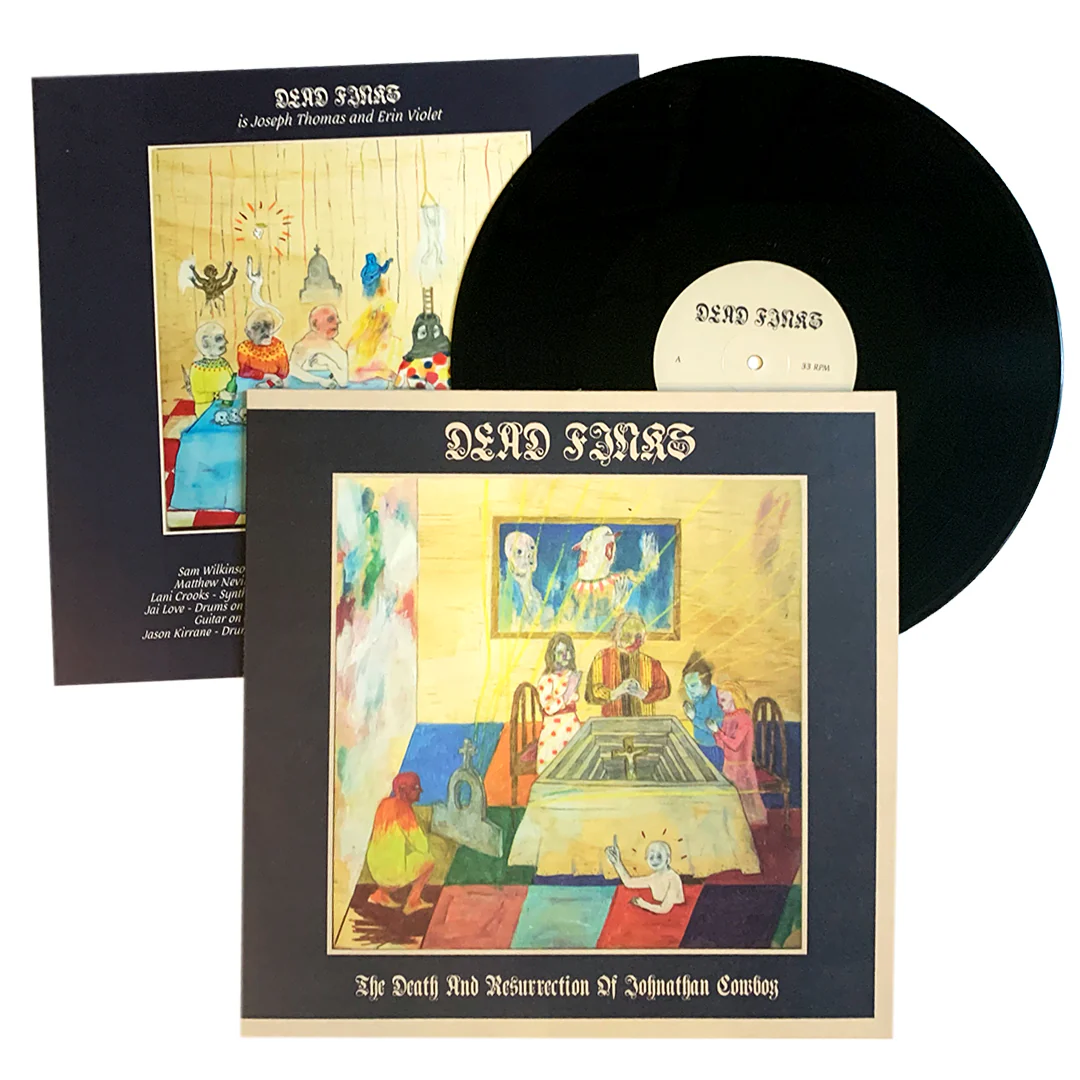 Dead Finks: The Death and Resurrection of Johnathan Cowboy 12"