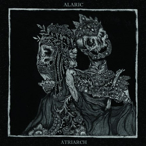 Alaric / Atriarch: Split 12"