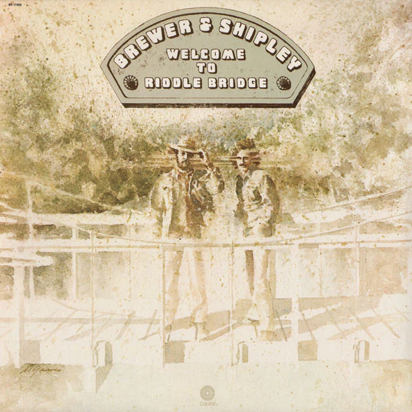 Brewer And Shipley: Welcome To Riddle Bridge 12"