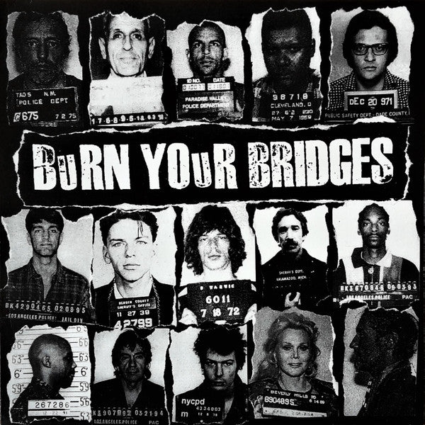 Burn Your Bridges: S/T 12"