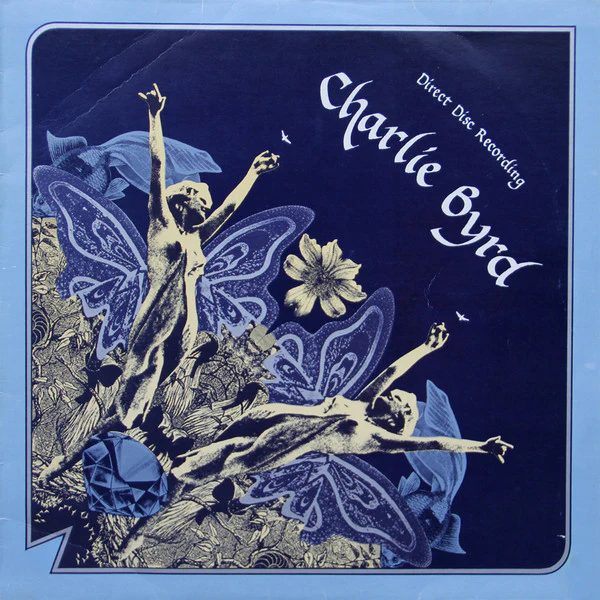 Charlie Byrd: Direct Disc Recording 12"
