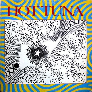 Hot Tuna: First Pull Up, Then Pull Down 12"