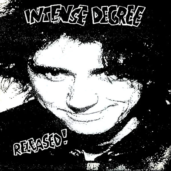 Intense Degree: Released! 7"