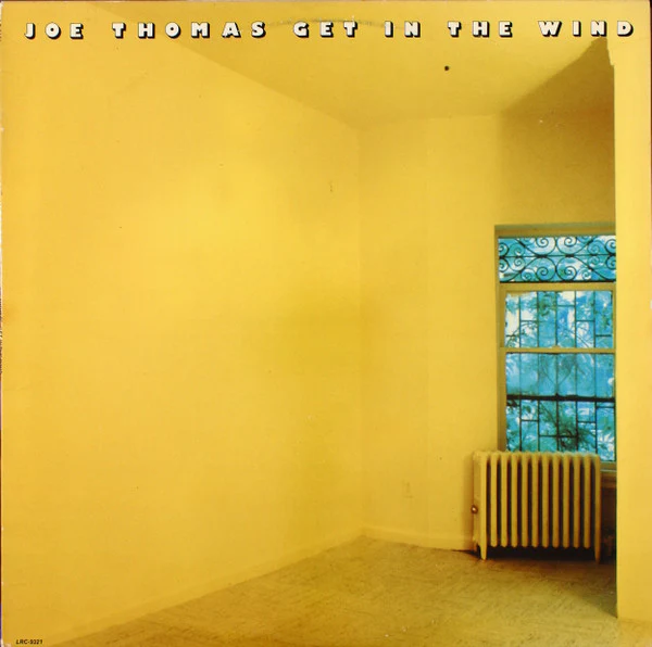 Joe Thomas: Get In The Wind 12"