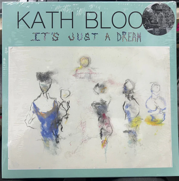 Kath Bloom: It's Just a Dream 12"