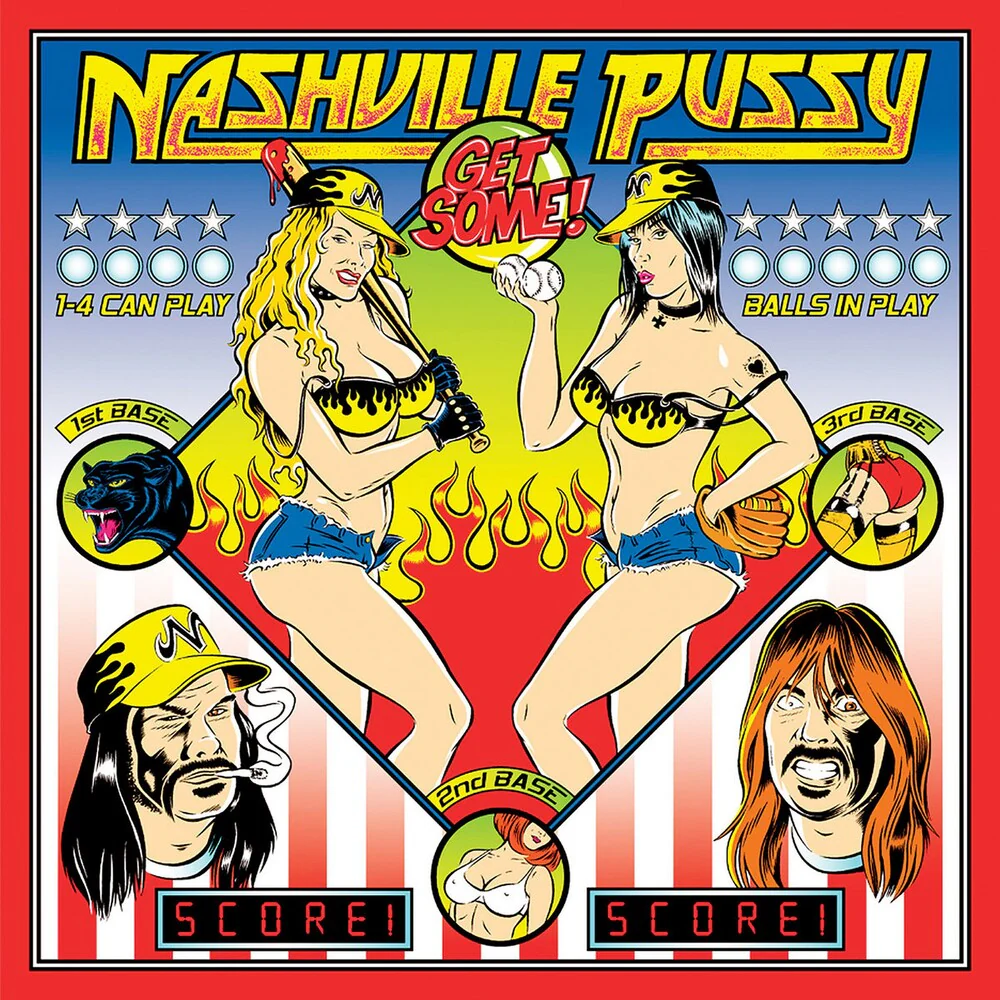 Nashville Pussy: Get Some 12"