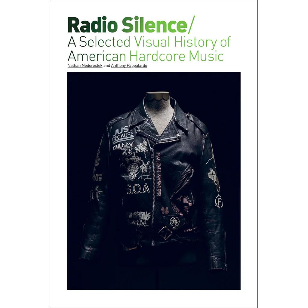 Radio Silence: A Selected Visual History Of American Hardcore Music book