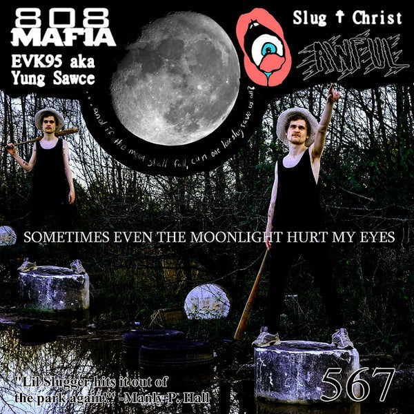Slug Christ: Sometimes Even The Moonlight Hurt My Eyes 12"