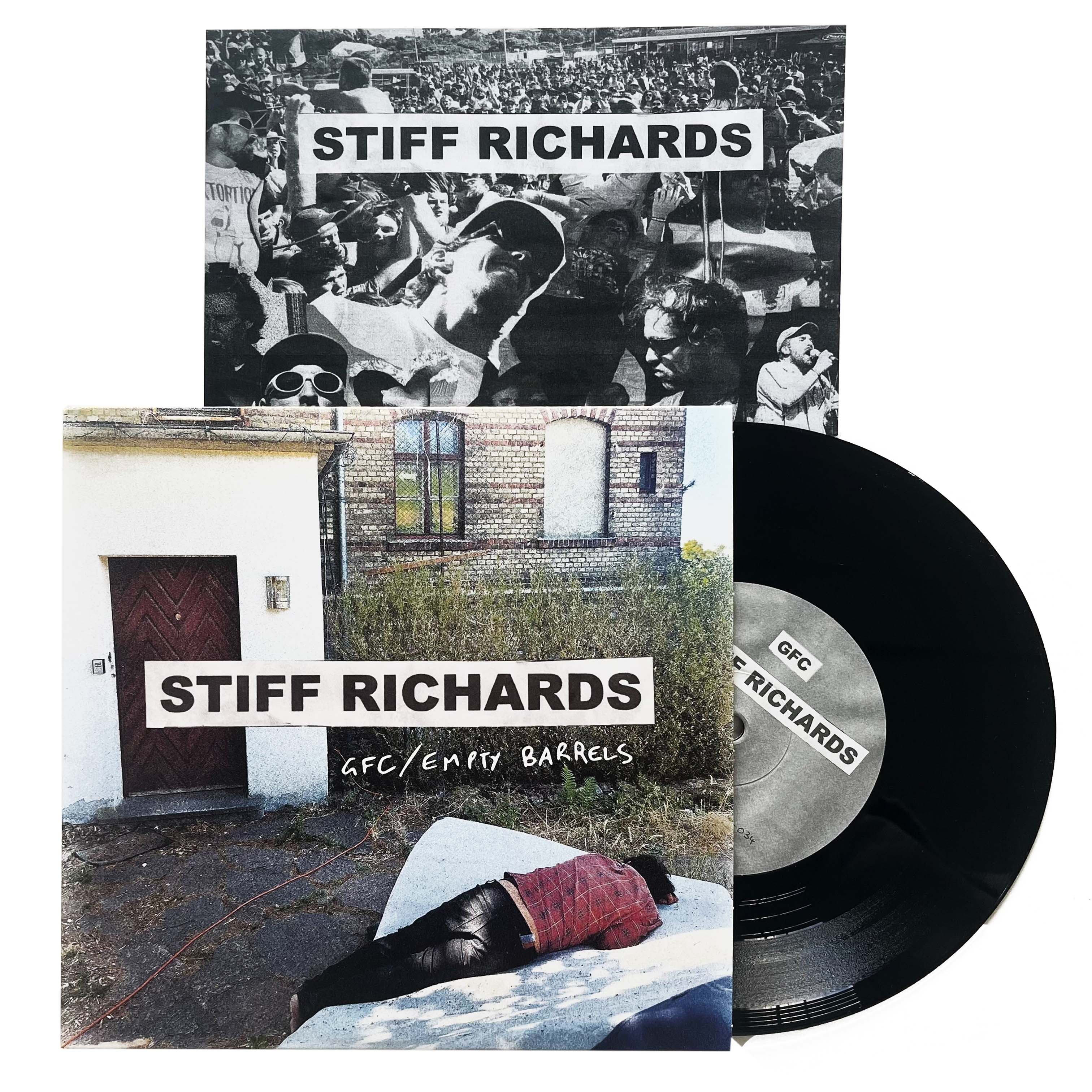 Stiff Richards: GFC/ Empty Barrels 7"