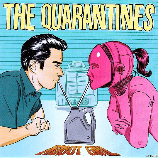 The Quarantines: Robot Girl 7"
