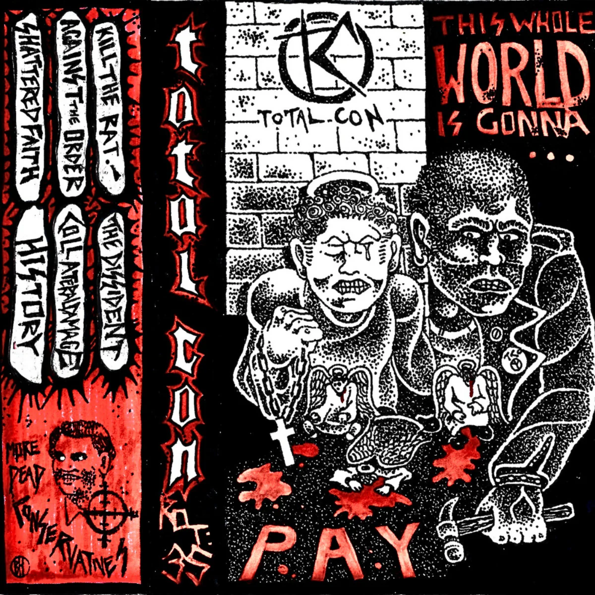 Total Con: This Whole World Is Gonna Pay cassette