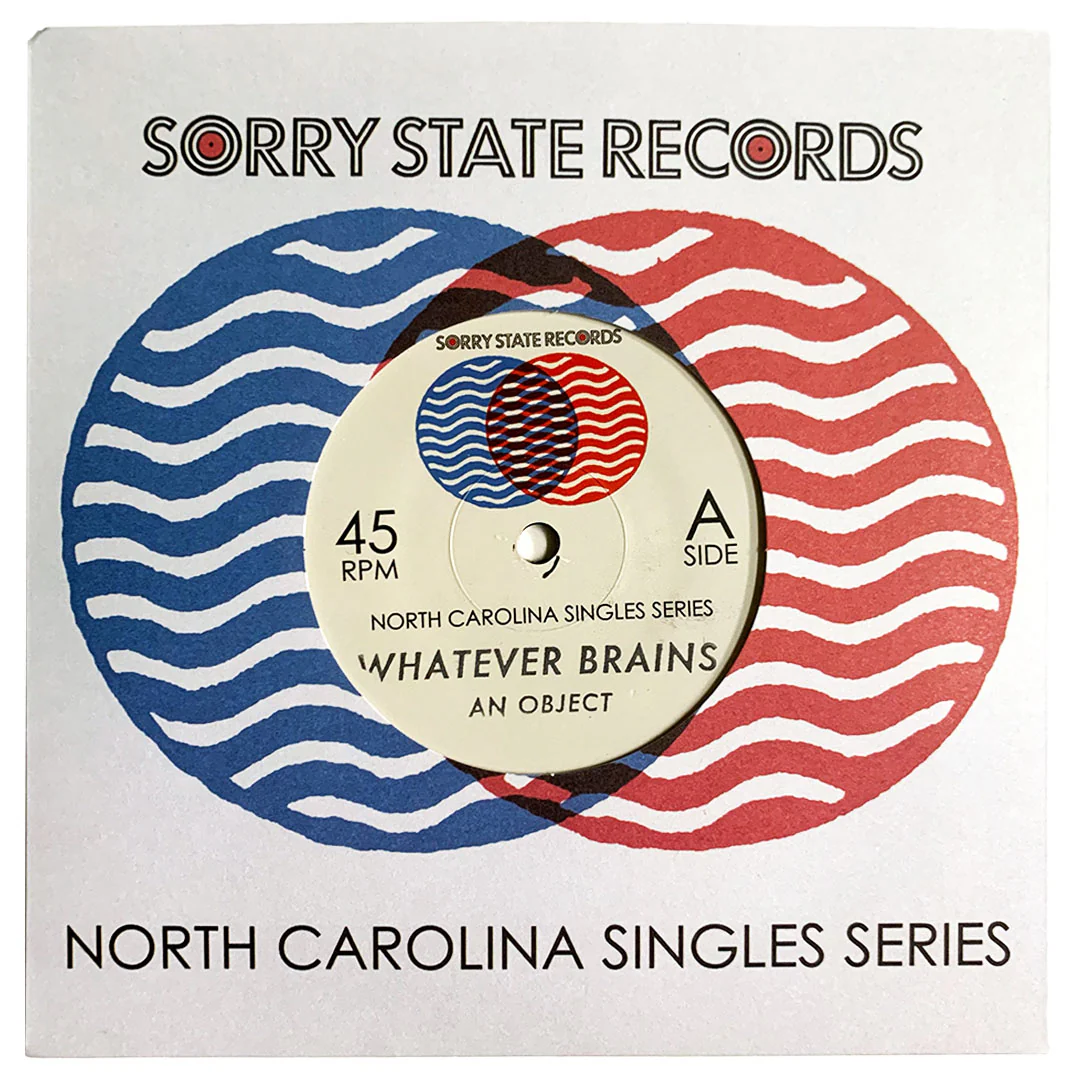 Whatever Brains: An Object 7"