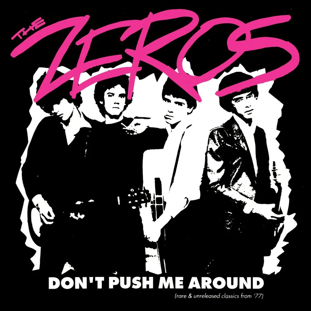 Zeros: Don't Push Me Around 12" (PRE-ORDER)